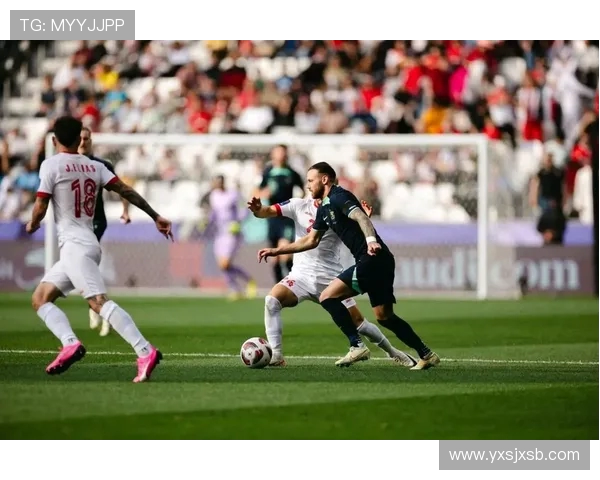 叙利亚与澳大利亚足球赛比分分析及精彩瞬间回顾