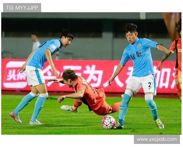 天津权健与贵州队对决精彩直播全程回顾与分析